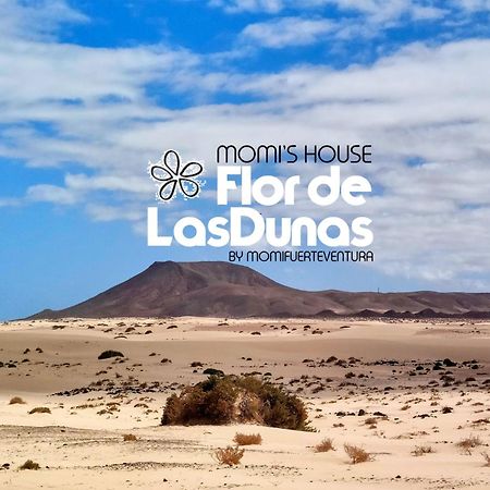 Momi'S House Flor De Las Dunas By Momi Fuerteventura Corralejo Exterior foto